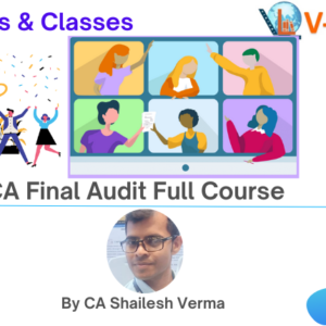CA Final Audit Full Course By CA Shailesh Verma